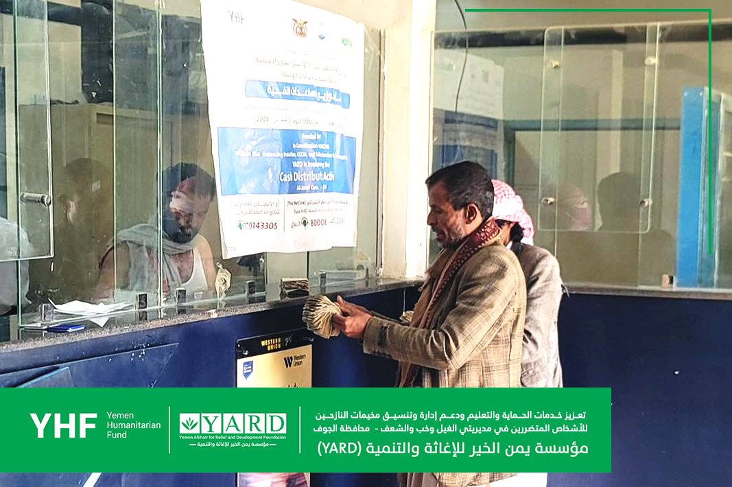 Distribution of the Multi- Purpose Cash Assistance (MPCA) to 500 HHs in Khab wa Ash Shaf District, AL Jawf Governorate